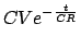 $\displaystyle CVe^{ - \frac{t}{{CR}}}$