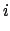 $\displaystyle i$